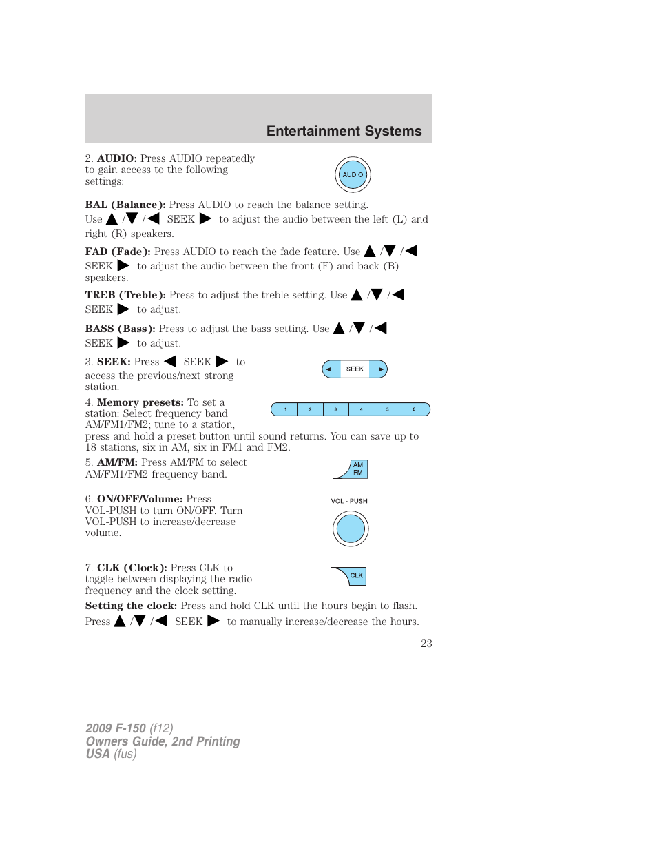 Entertainment systems | FORD 2009 F-150 v.2 User Manual | Page 23 / 409
