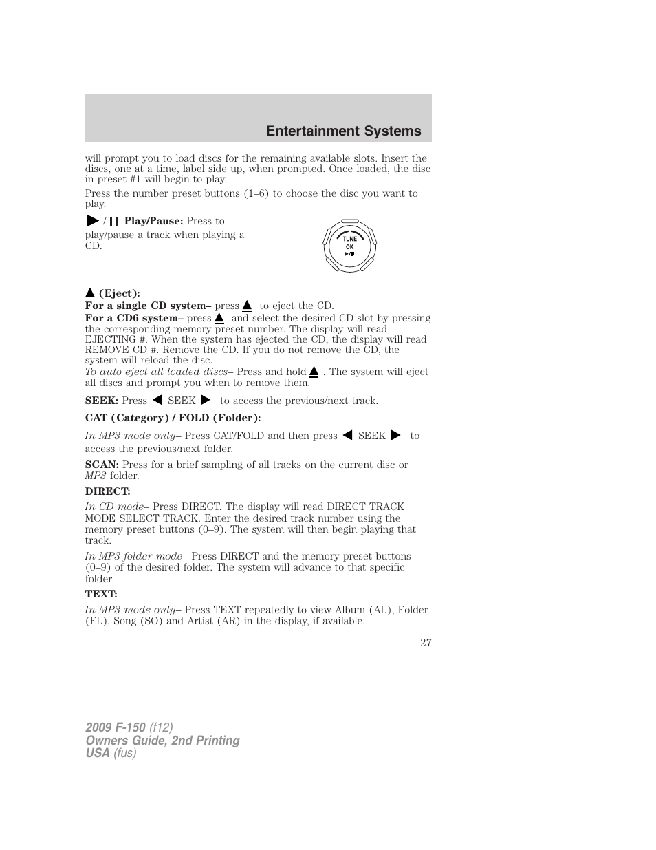 Entertainment systems | FORD 2009 F-150 v.2 User Manual | Page 27 / 409