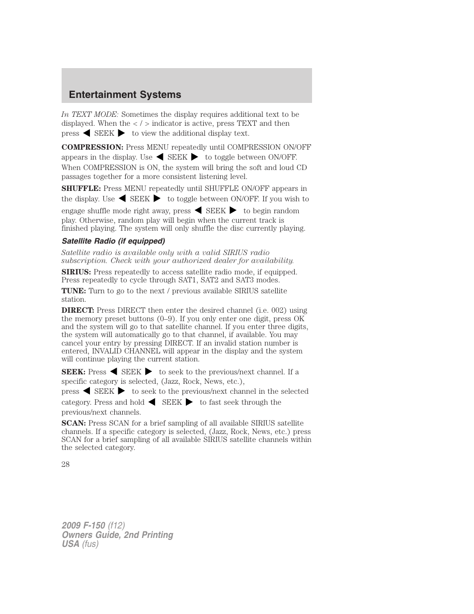 Satellite radio (if equipped), Entertainment systems | FORD 2009 F-150 v.2 User Manual | Page 28 / 409