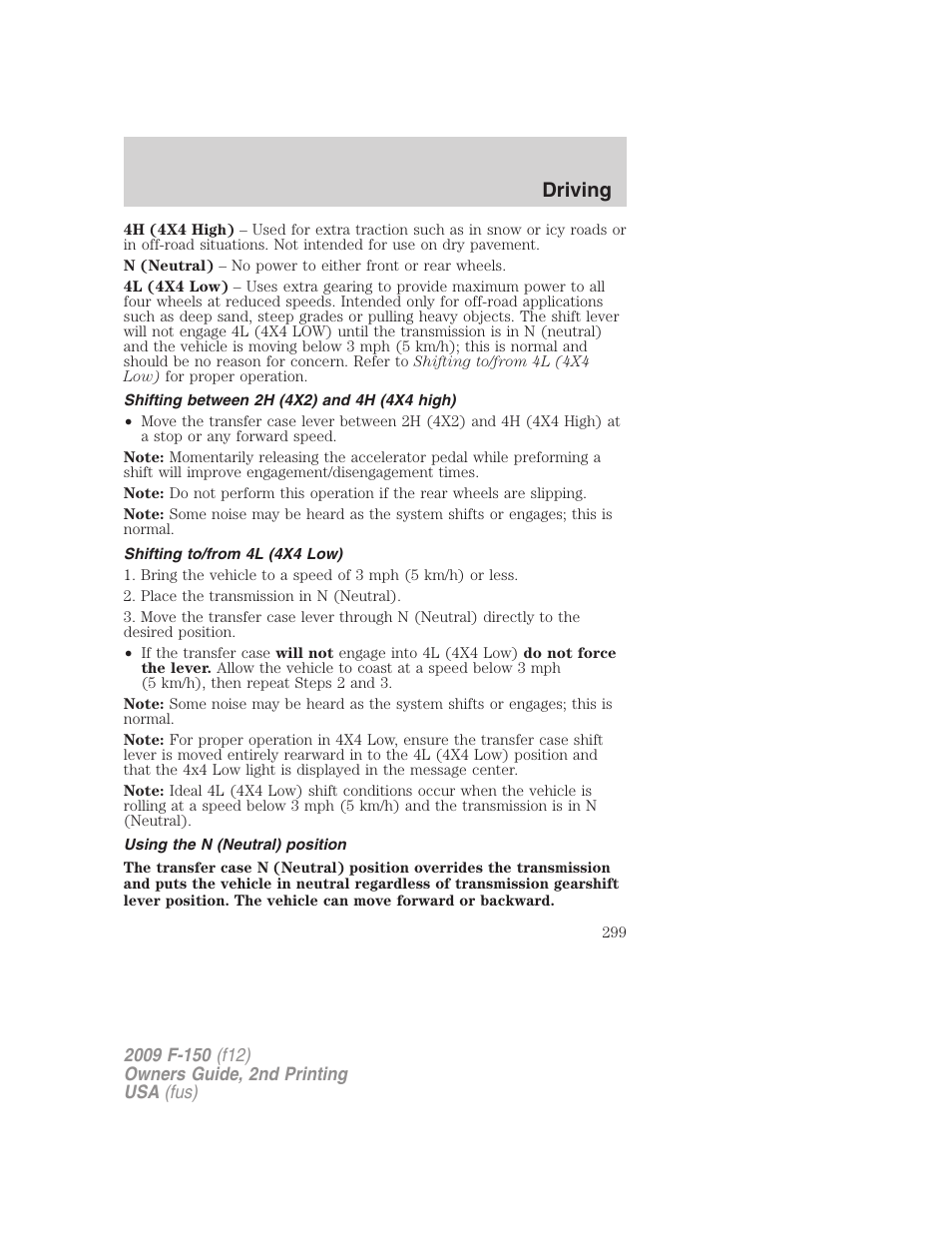 Shifting between 2h (4x2) and 4h (4x4 high), Shifting to/from 4l (4x4 low), Using the n (neutral) position | Driving | FORD 2009 F-150 v.2 User Manual | Page 299 / 409