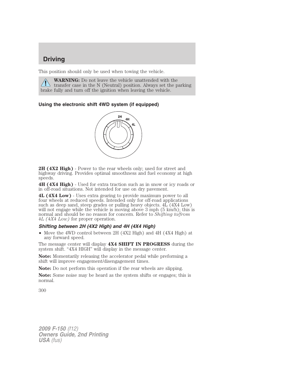 Shifting between 2h (4x2 high) and 4h (4x4 high), Driving | FORD 2009 F-150 v.2 User Manual | Page 300 / 409
