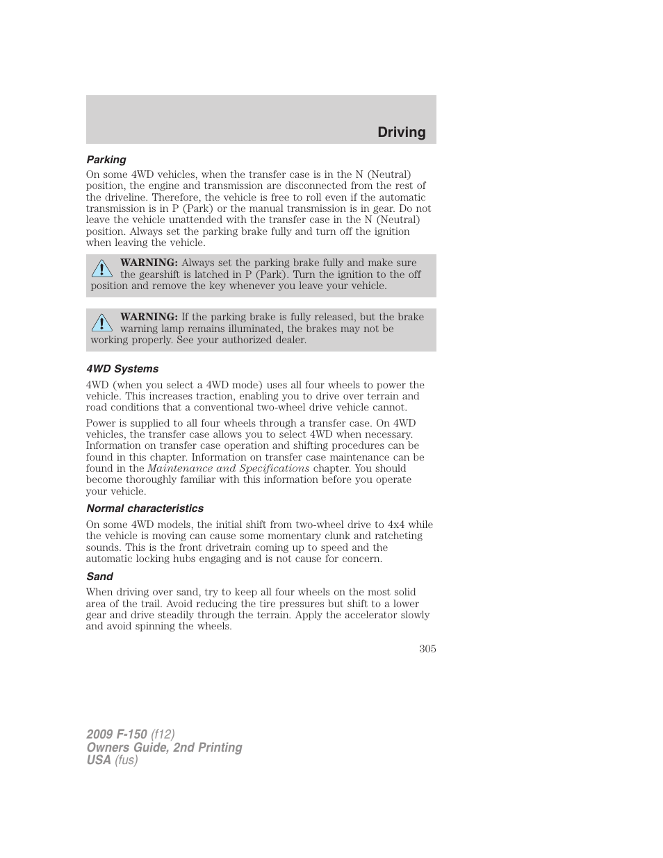 Parking, 4wd systems, Normal characteristics | Sand, Driving | FORD 2009 F-150 v.2 User Manual | Page 305 / 409