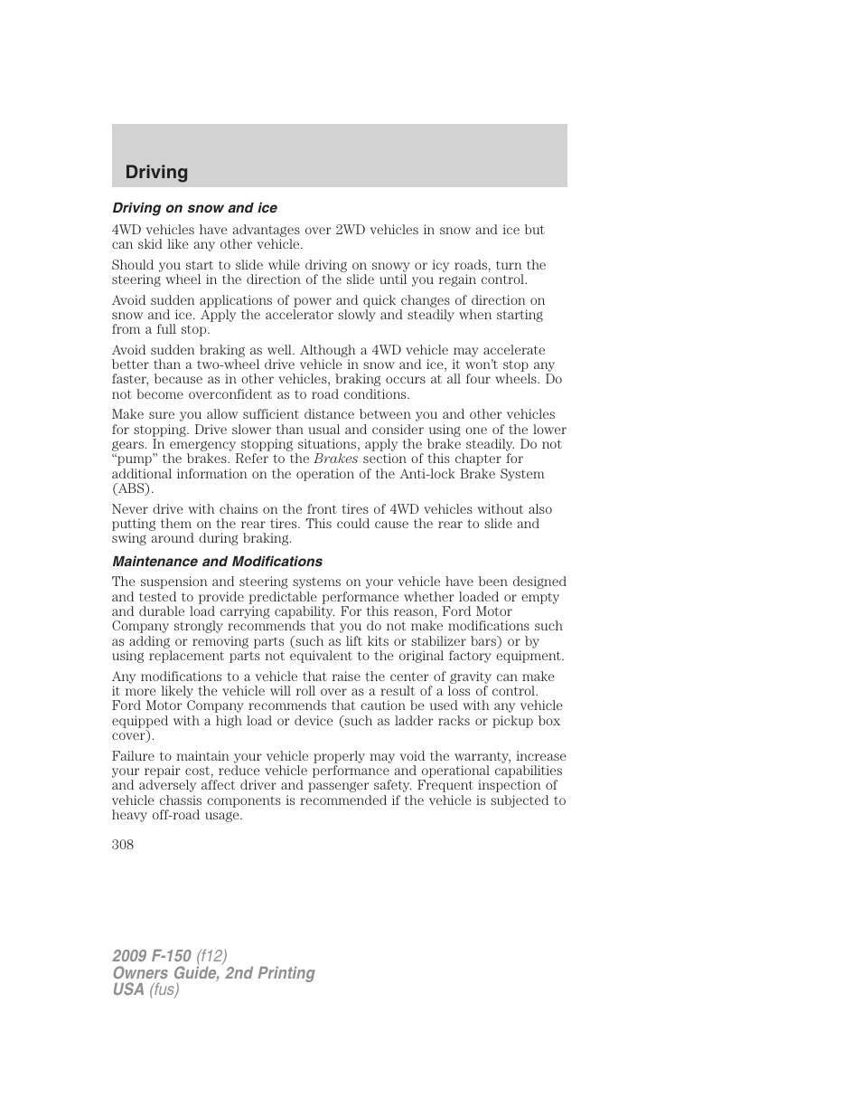 Driving on snow and ice, Maintenance and modifications, Driving | FORD 2009 F-150 v.2 User Manual | Page 308 / 409