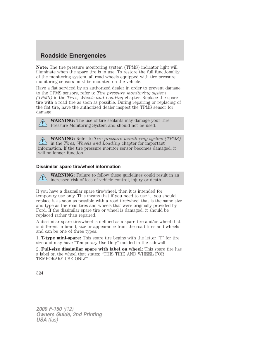 Dissimilar spare tire/wheel information, Roadside emergencies | FORD 2009 F-150 v.2 User Manual | Page 324 / 409