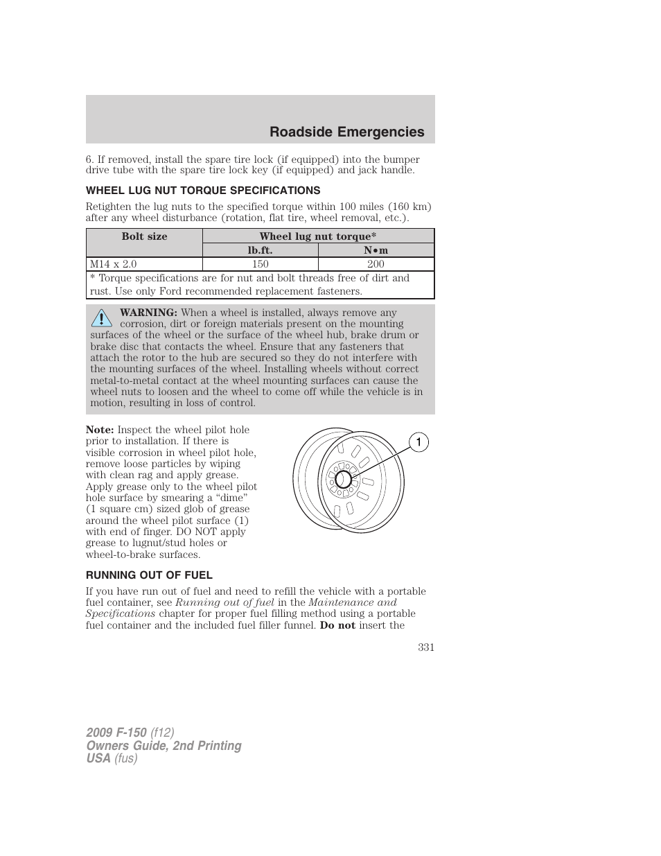 Wheel lug nut torque specifications, Running out of fuel, Wheel lug nut torque | Roadside emergencies | FORD 2009 F-150 v.2 User Manual | Page 331 / 409