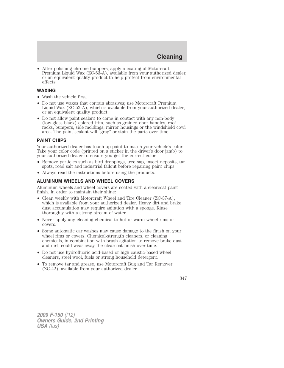 Waxing, Paint chips, Aluminum wheels and wheel covers | Cleaning | FORD 2009 F-150 v.2 User Manual | Page 347 / 409