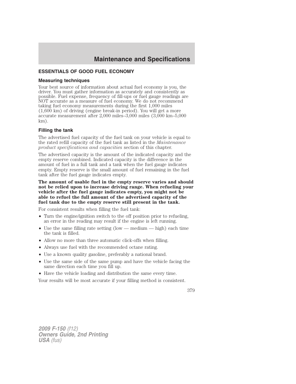 Essentials of good fuel economy, Measuring techniques, Filling the tank | Maintenance and specifications | FORD 2009 F-150 v.2 User Manual | Page 379 / 409