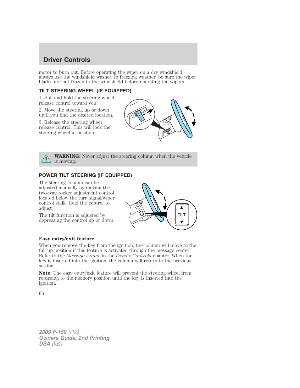 Tilt steering wheel (if equipped), Power tilt steering (if equipped), Steering wheel adjustment | Driver controls | FORD 2009 F-150 v.2 User Manual | Page 66 / 409