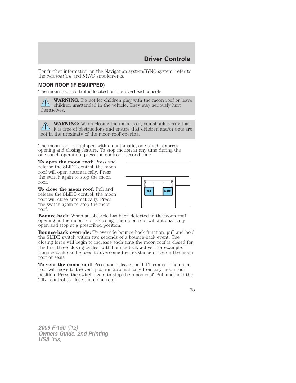 Moon roof (if equipped), Driver controls | FORD 2009 F-150 v.2 User Manual | Page 85 / 409