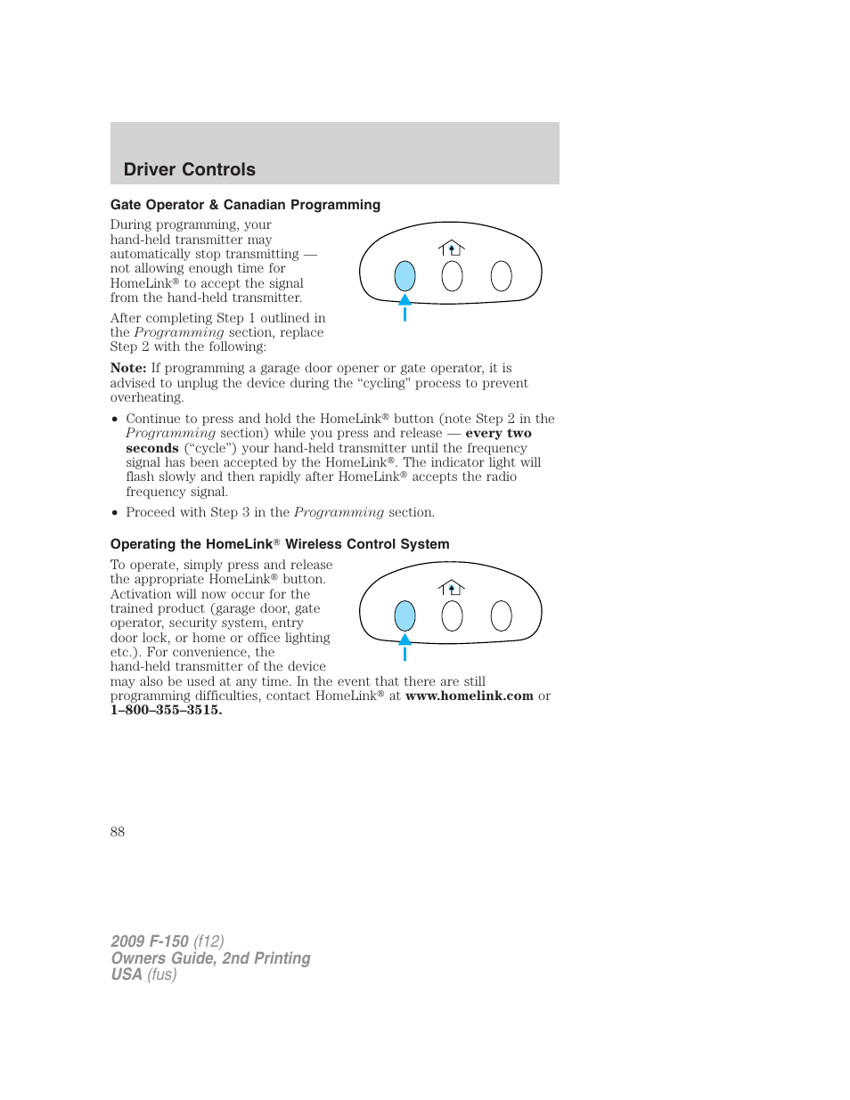 Gate operator & canadian programming, Operating the homelink wireless control system, Driver controls | FORD 2009 F-150 v.2 User Manual | Page 88 / 409