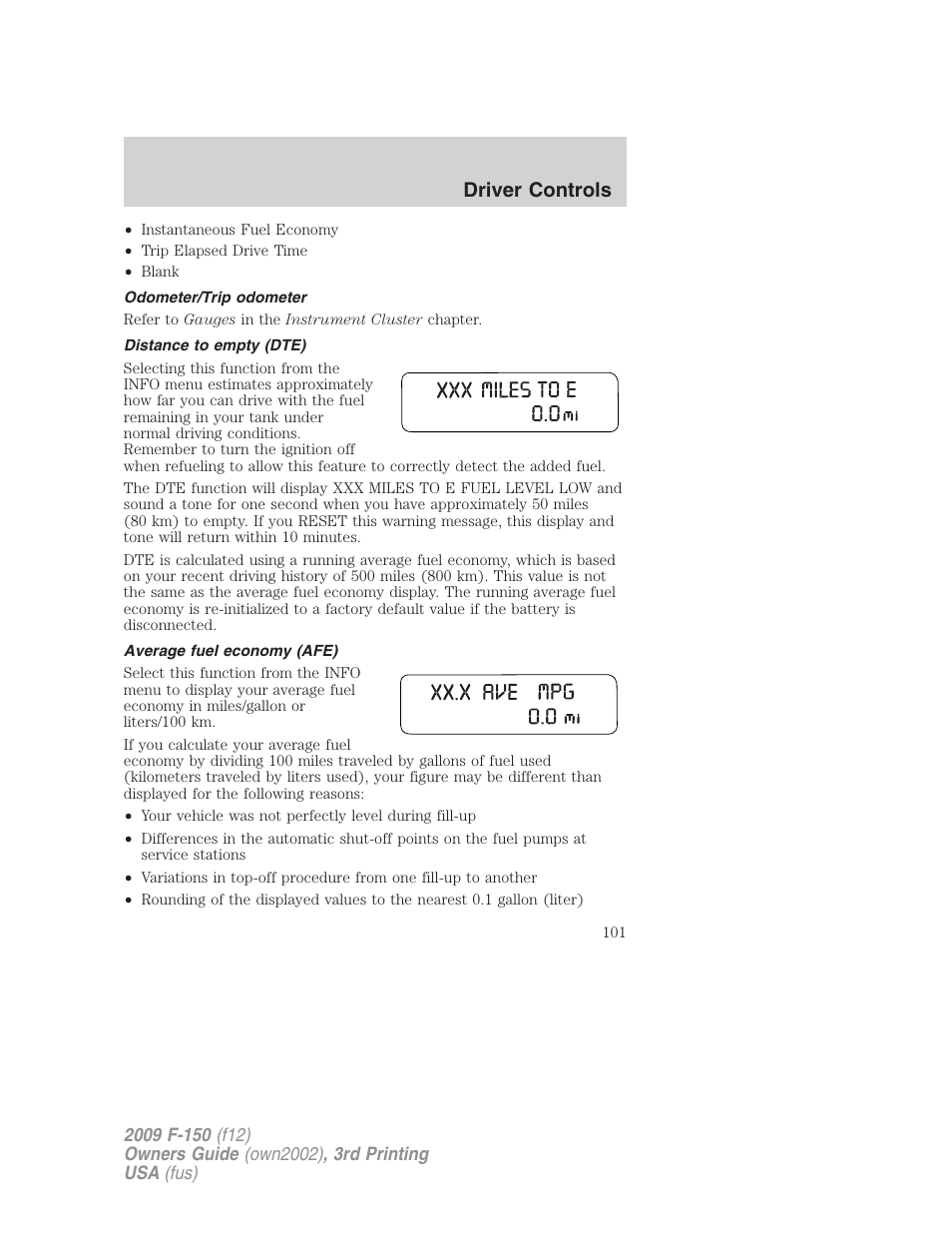 Odometer/trip odometer, Distance to empty (dte), Average fuel economy (afe) | Driver controls | FORD 2009 F-150 v.3 User Manual | Page 101 / 409