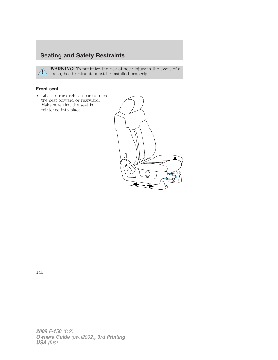 Front seat, Seating and safety restraints | FORD 2009 F-150 v.3 User Manual | Page 146 / 409