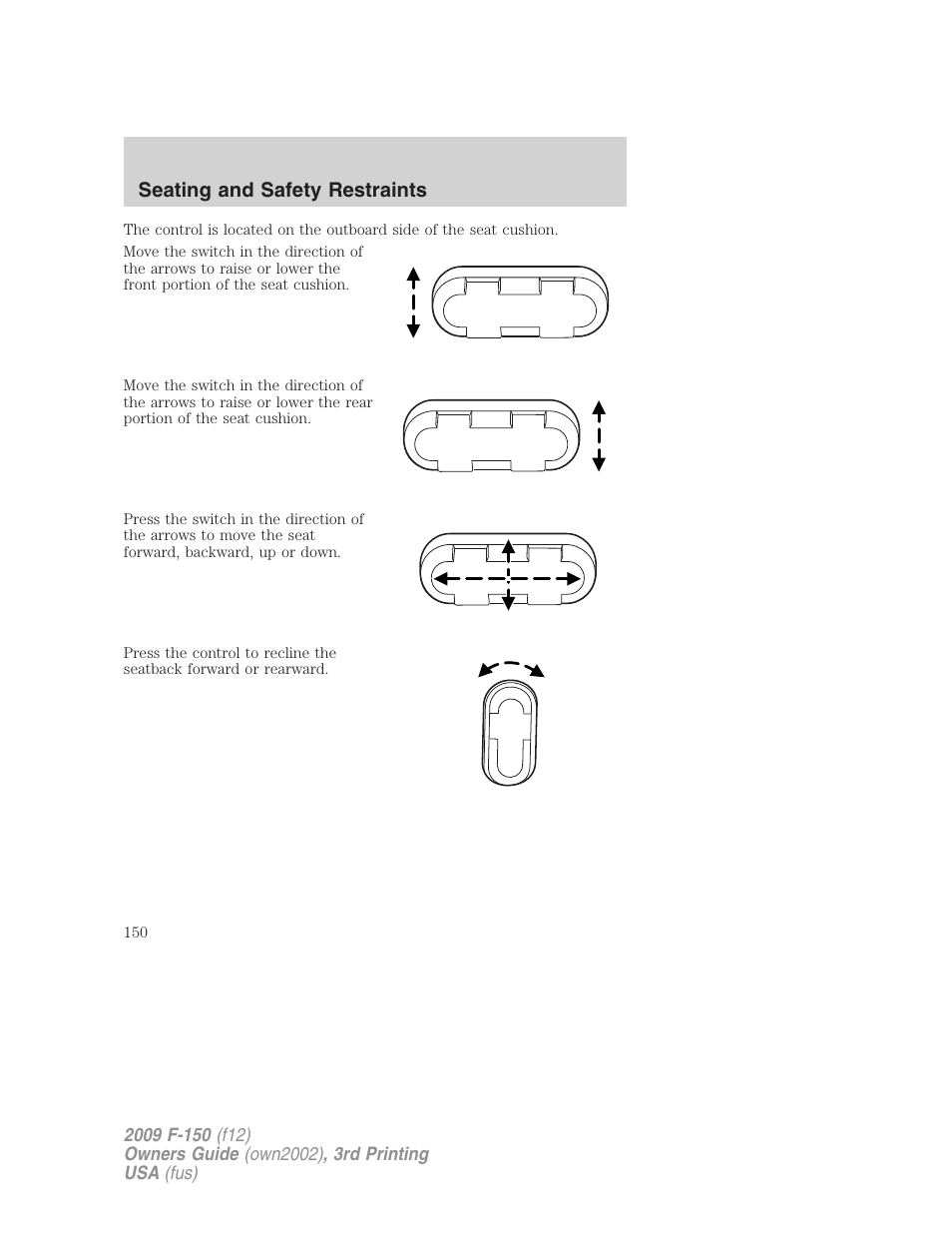 Seating and safety restraints | FORD 2009 F-150 v.3 User Manual | Page 150 / 409