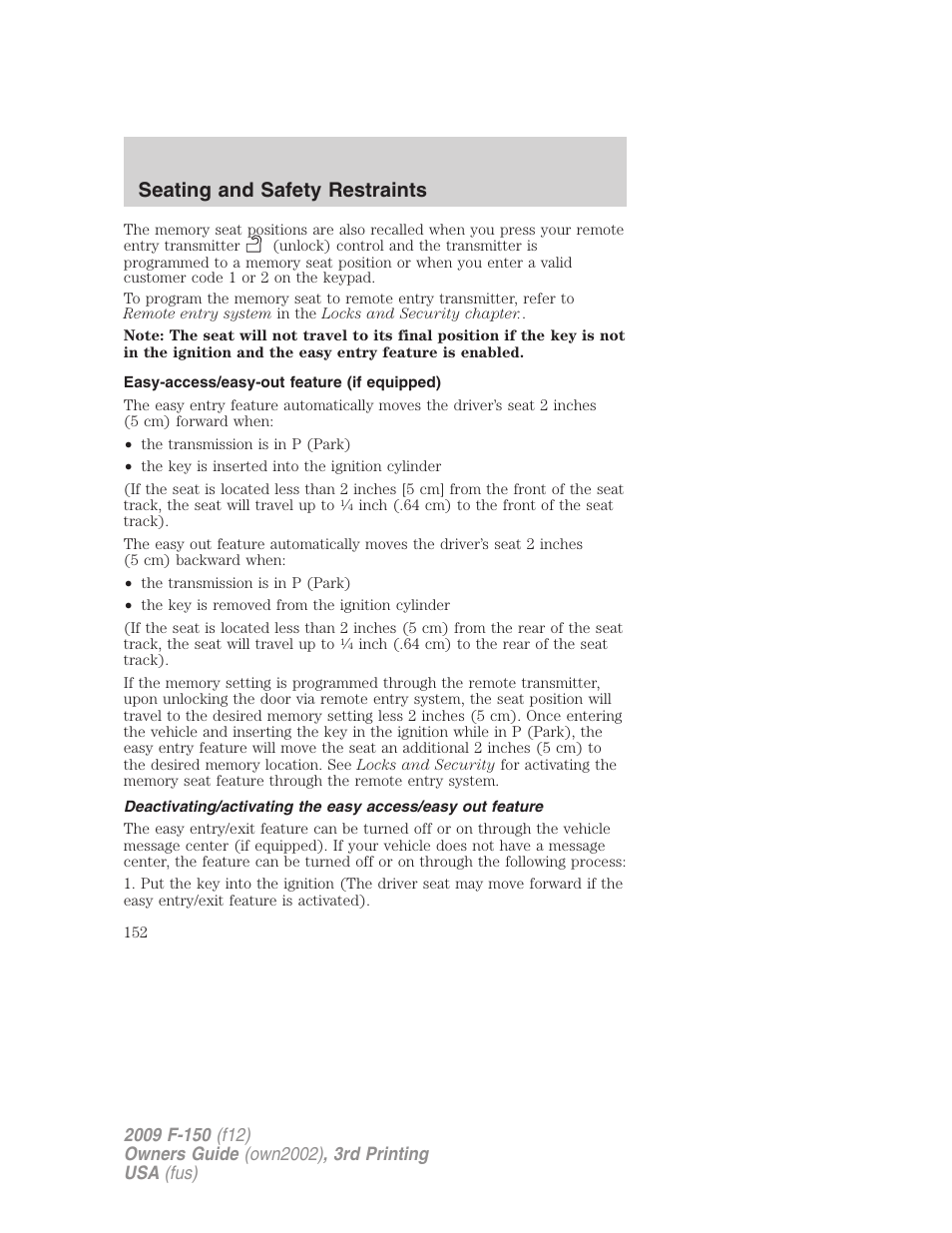 Easy-access/easy-out feature (if equipped), Seating and safety restraints | FORD 2009 F-150 v.3 User Manual | Page 152 / 409