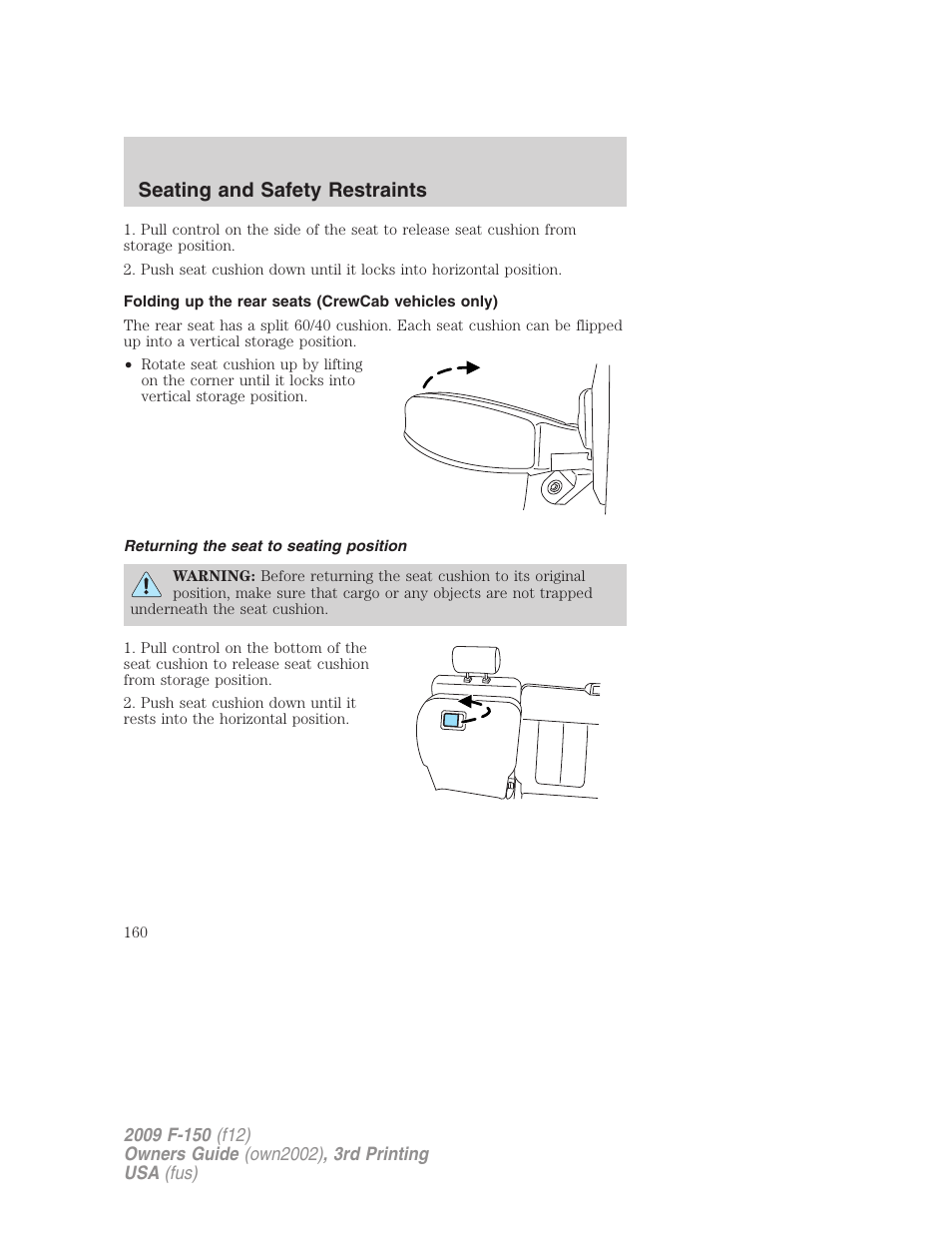 Folding up the rear seats (crewcab vehicles only), Returning the seat to seating position, Seating and safety restraints | FORD 2009 F-150 v.3 User Manual | Page 160 / 409