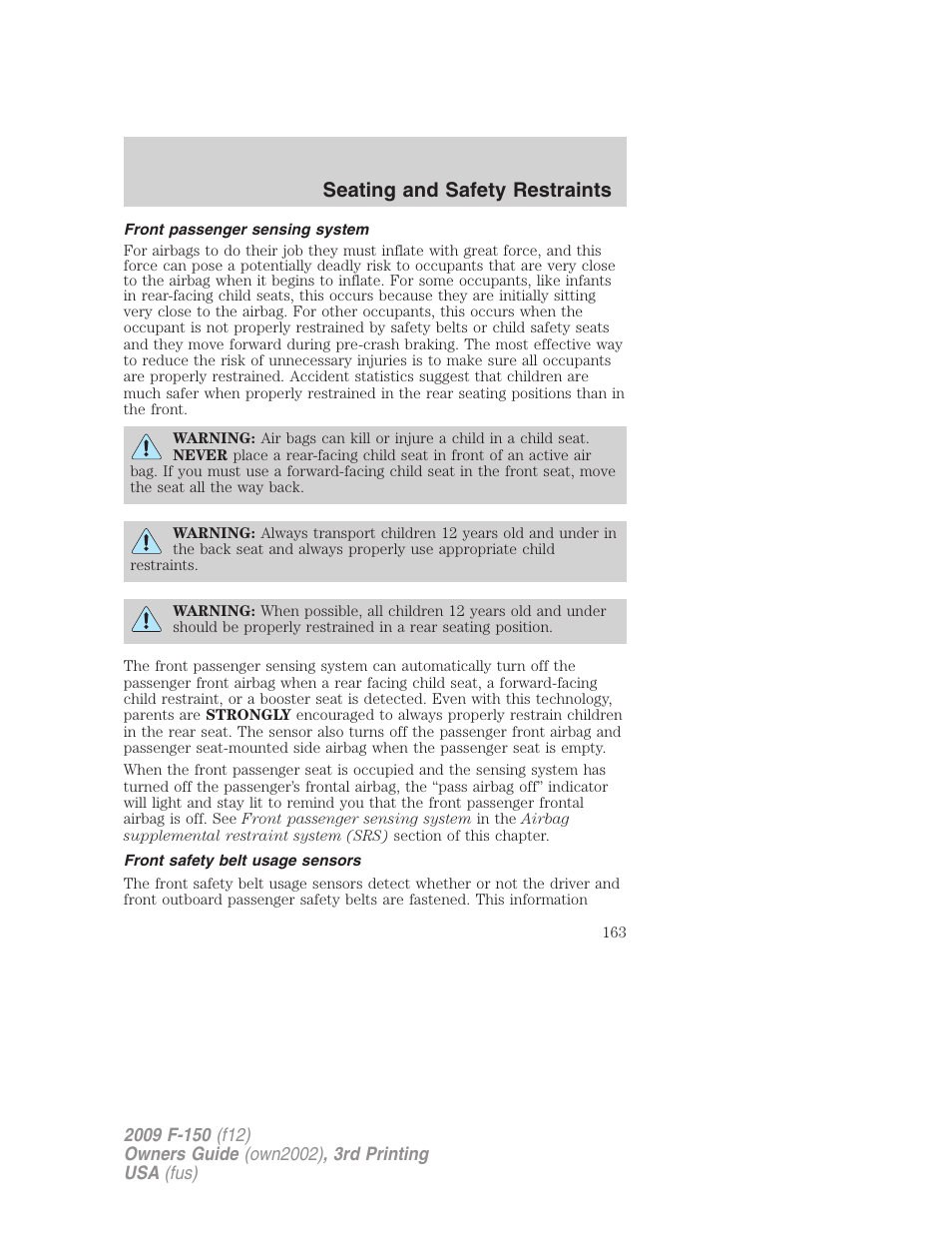 Front passenger sensing system, Front safety belt usage sensors, Seating and safety restraints | FORD 2009 F-150 v.3 User Manual | Page 163 / 409