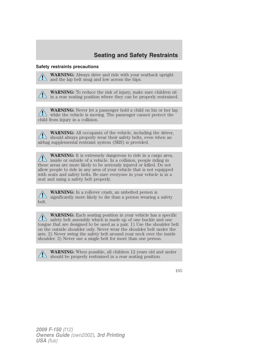 Safety restraints precautions, Seating and safety restraints | FORD 2009 F-150 v.3 User Manual | Page 165 / 409