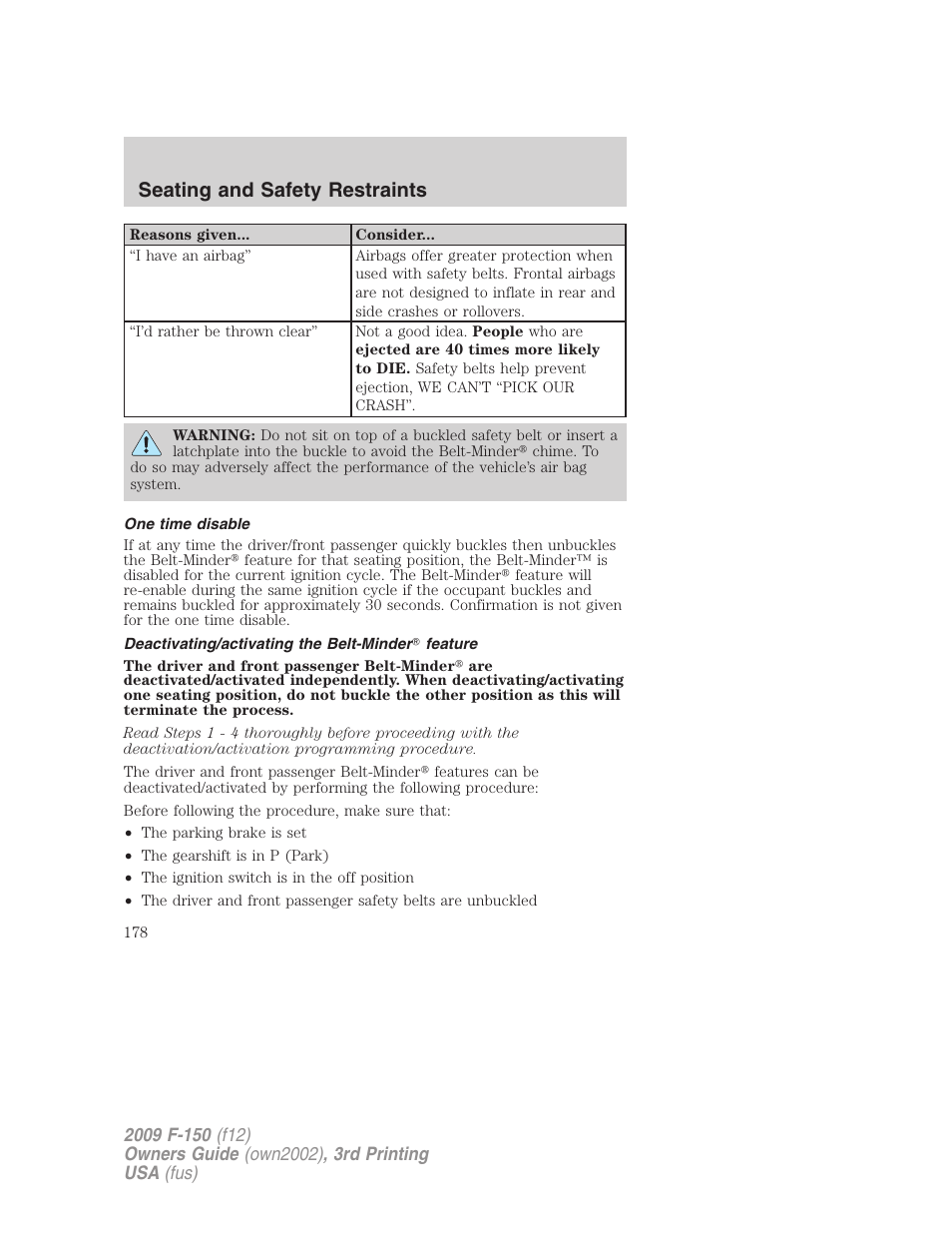 One time disable, Deactivating/activating the belt-minder feature, Seating and safety restraints | FORD 2009 F-150 v.3 User Manual | Page 178 / 409