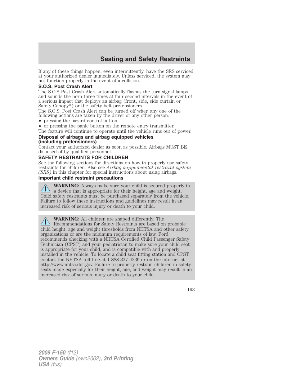 S.o.s. post crash alert, Safety restraints for children, Important child restraint precautions | Child restraints, Seating and safety restraints | FORD 2009 F-150 v.3 User Manual | Page 193 / 409