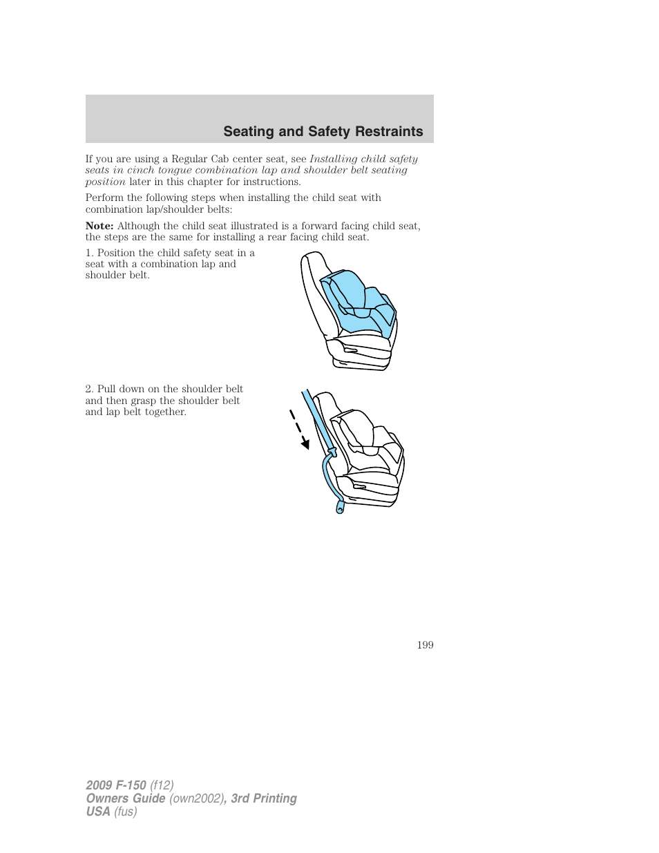 Seating and safety restraints | FORD 2009 F-150 v.3 User Manual | Page 199 / 409