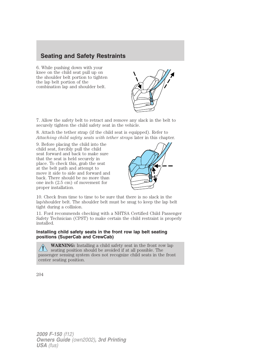 Seating and safety restraints | FORD 2009 F-150 v.3 User Manual | Page 204 / 409