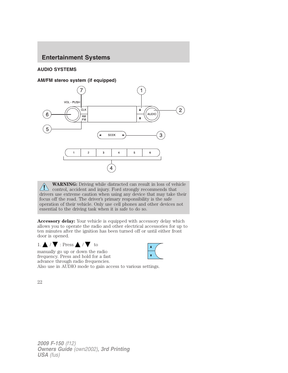 Entertainment systems, Audio systems, Am/fm stereo system (if equipped) | Am/fm stereo | FORD 2009 F-150 v.3 User Manual | Page 22 / 409