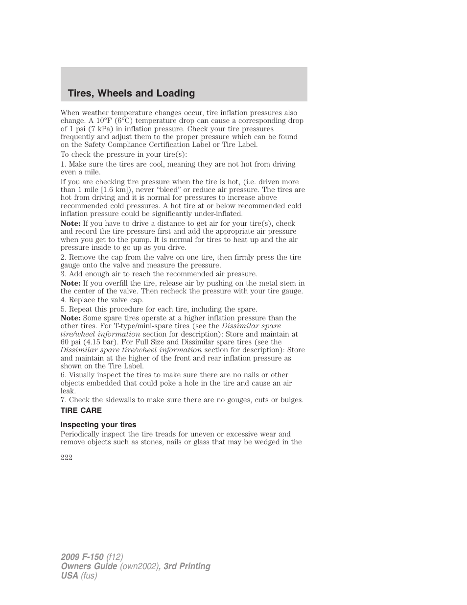 Tire care, Inspecting your tires, Tires, wheels and loading | FORD 2009 F-150 v.3 User Manual | Page 222 / 409