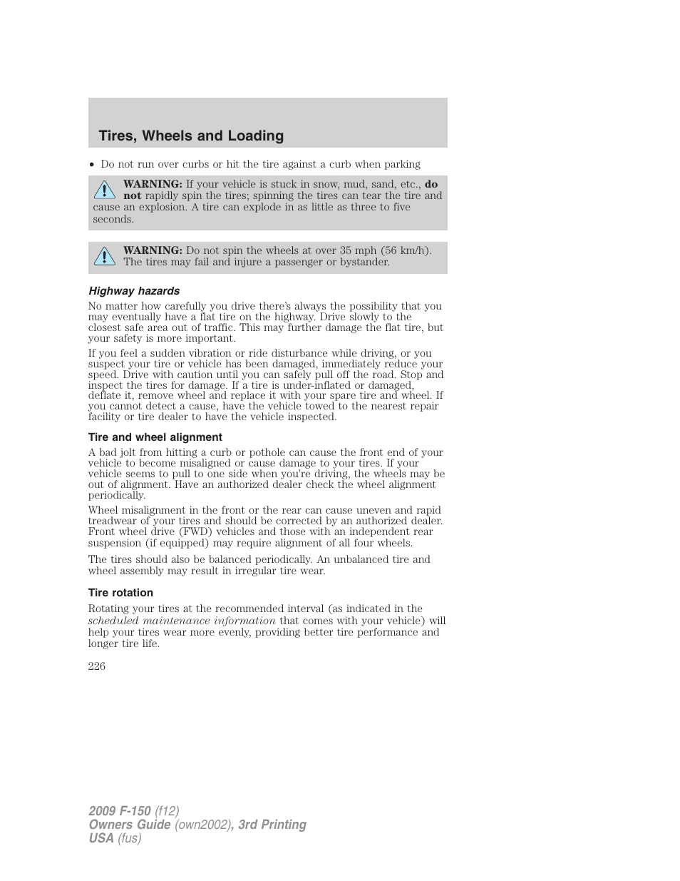 Highway hazards, Tire and wheel alignment, Tire rotation | Tires, wheels and loading | FORD 2009 F-150 v.3 User Manual | Page 226 / 409