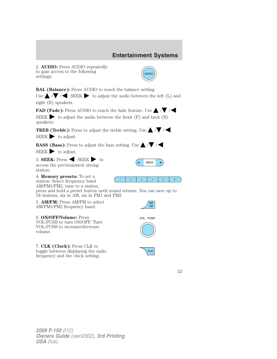 Entertainment systems | FORD 2009 F-150 v.3 User Manual | Page 23 / 409