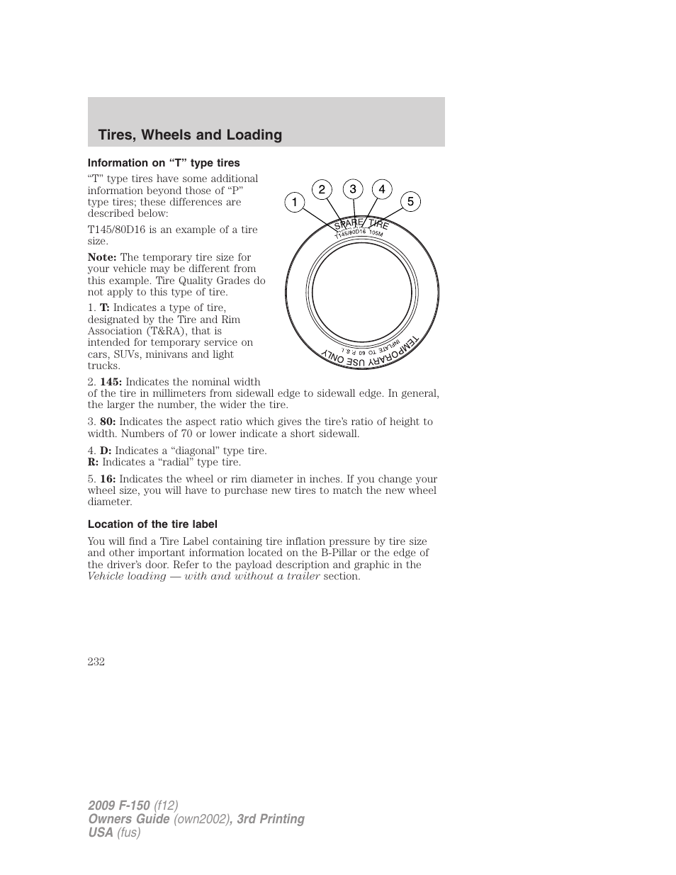 Information on “t” type tires, Location of the tire label, Tires, wheels and loading | FORD 2009 F-150 v.3 User Manual | Page 232 / 409