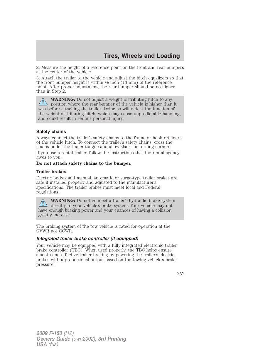 Safety chains, Trailer brakes, Integrated trailer brake controller (if equipped) | Trailer brake controller-integrated, Tires, wheels and loading | FORD 2009 F-150 v.3 User Manual | Page 257 / 409