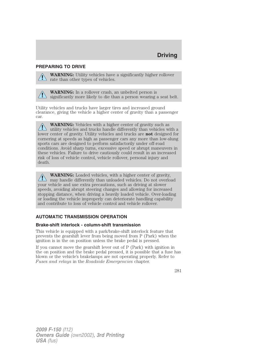 Preparing to drive, Automatic transmission operation, Brake-shift interlock - column-shift transmission | Transmission operation, Driving | FORD 2009 F-150 v.3 User Manual | Page 281 / 409