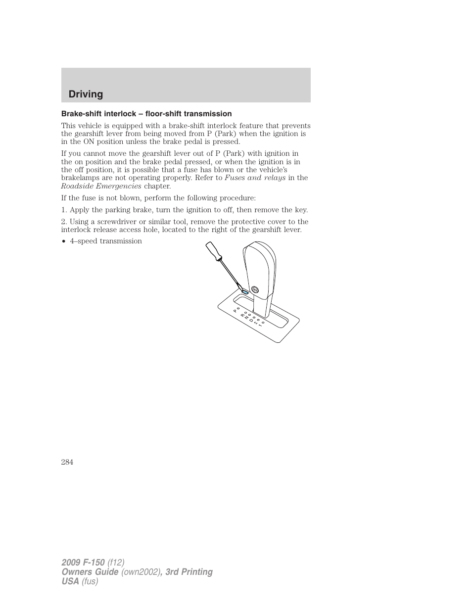 Brake-shift interlock – floor-shift transmission, Driving | FORD 2009 F-150 v.3 User Manual | Page 284 / 409
