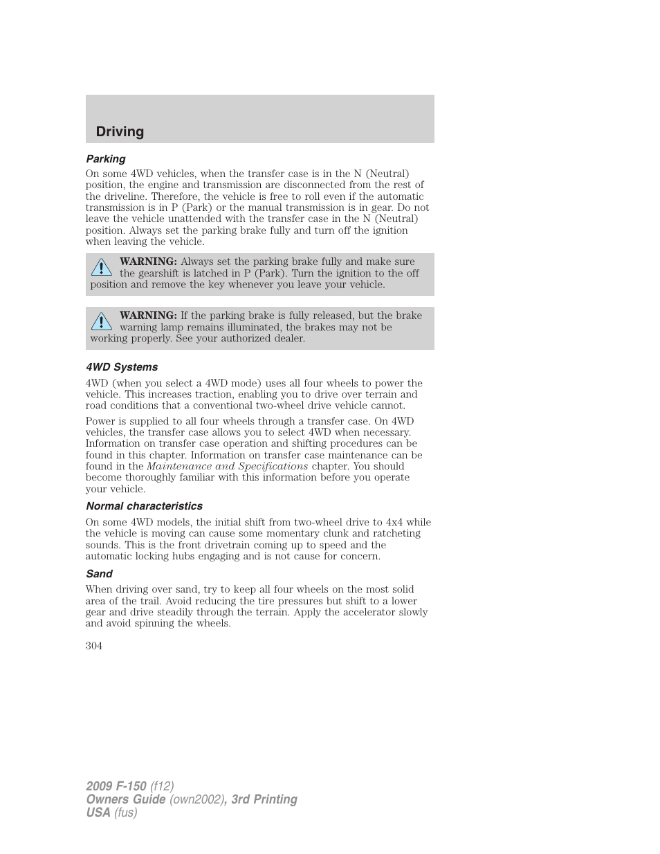 Parking, 4wd systems, Normal characteristics | Sand, Driving | FORD 2009 F-150 v.3 User Manual | Page 304 / 409