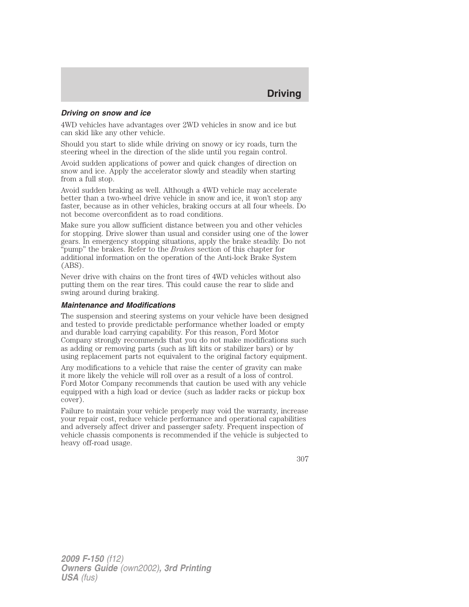 Driving on snow and ice, Maintenance and modifications, Driving | FORD 2009 F-150 v.3 User Manual | Page 307 / 409