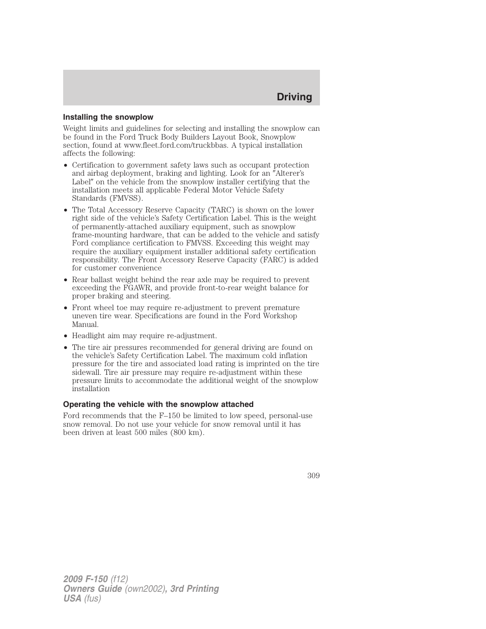 Installing the snowplow, Operating the vehicle with the snowplow attached, Driving | FORD 2009 F-150 v.3 User Manual | Page 309 / 409