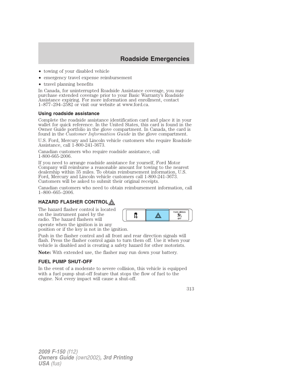 Using roadside assistance, Hazard flasher control, Fuel pump shut-off | Roadside emergencies | FORD 2009 F-150 v.3 User Manual | Page 313 / 409