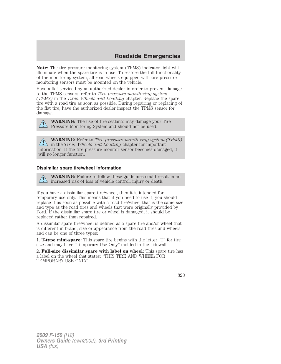 Dissimilar spare tire/wheel information, Roadside emergencies | FORD 2009 F-150 v.3 User Manual | Page 323 / 409