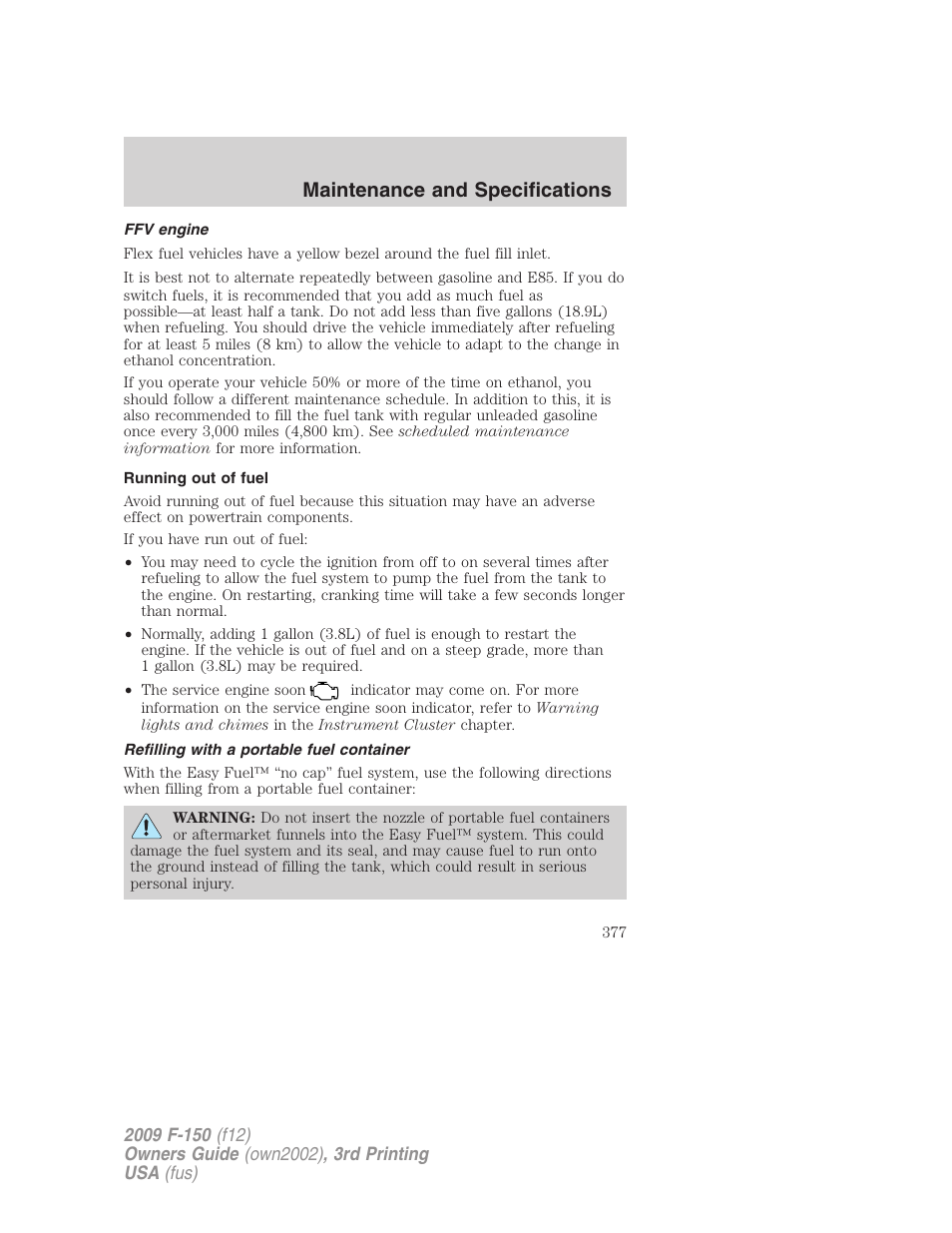 Ffv engine, Running out of fuel, Refilling with a portable fuel container | Maintenance and specifications | FORD 2009 F-150 v.3 User Manual | Page 377 / 409