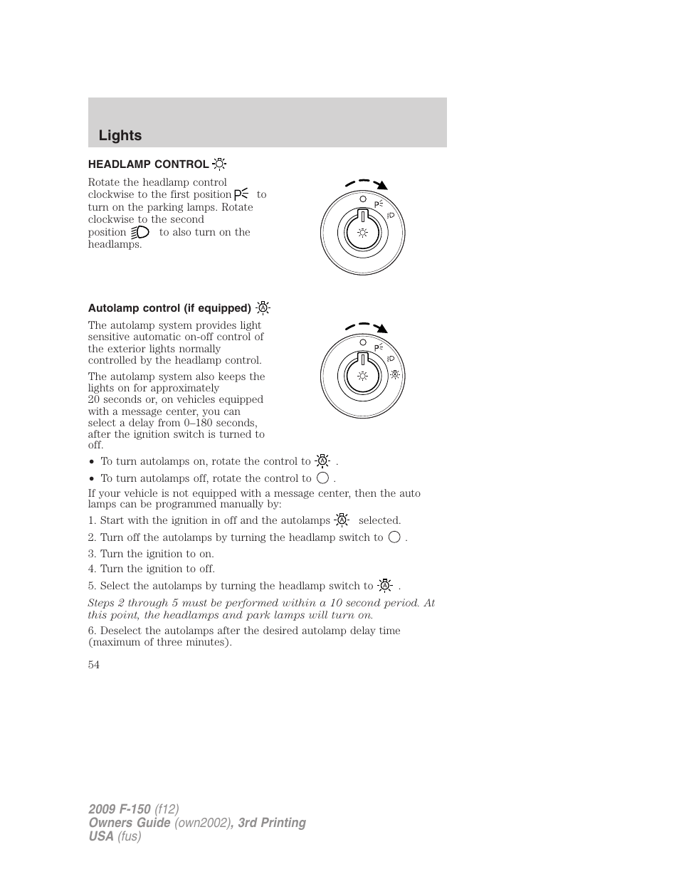 Lights, Headlamp control, Autolamp control (if equipped) | Headlamps | FORD 2009 F-150 v.3 User Manual | Page 54 / 409