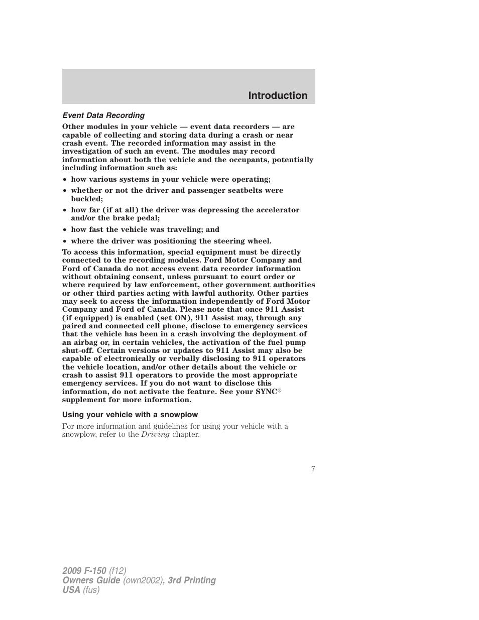 Event data recording, Using your vehicle with a snowplow, Introduction | FORD 2009 F-150 v.3 User Manual | Page 7 / 409