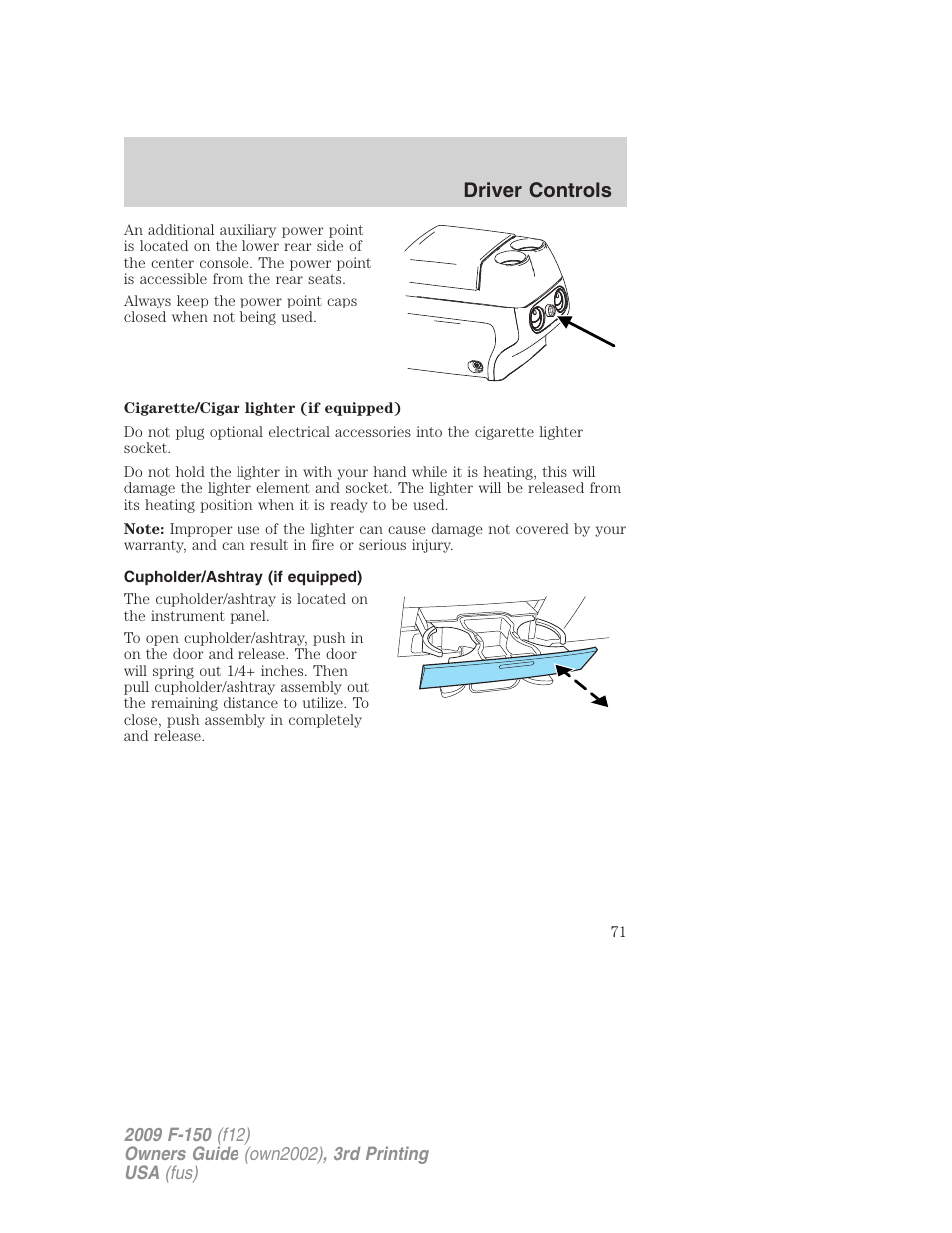 Cupholder/ashtray (if equipped), Driver controls | FORD 2009 F-150 v.3 User Manual | Page 71 / 409