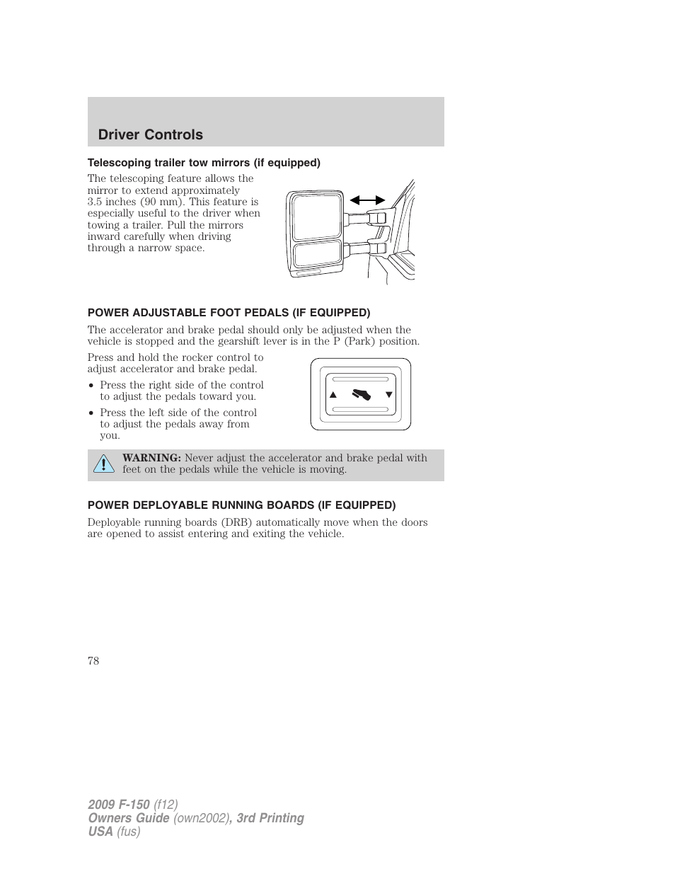 Telescoping trailer tow mirrors (if equipped), Power adjustable foot pedals (if equipped), Power deployable running boards (if equipped) | Driver controls | FORD 2009 F-150 v.3 User Manual | Page 78 / 409