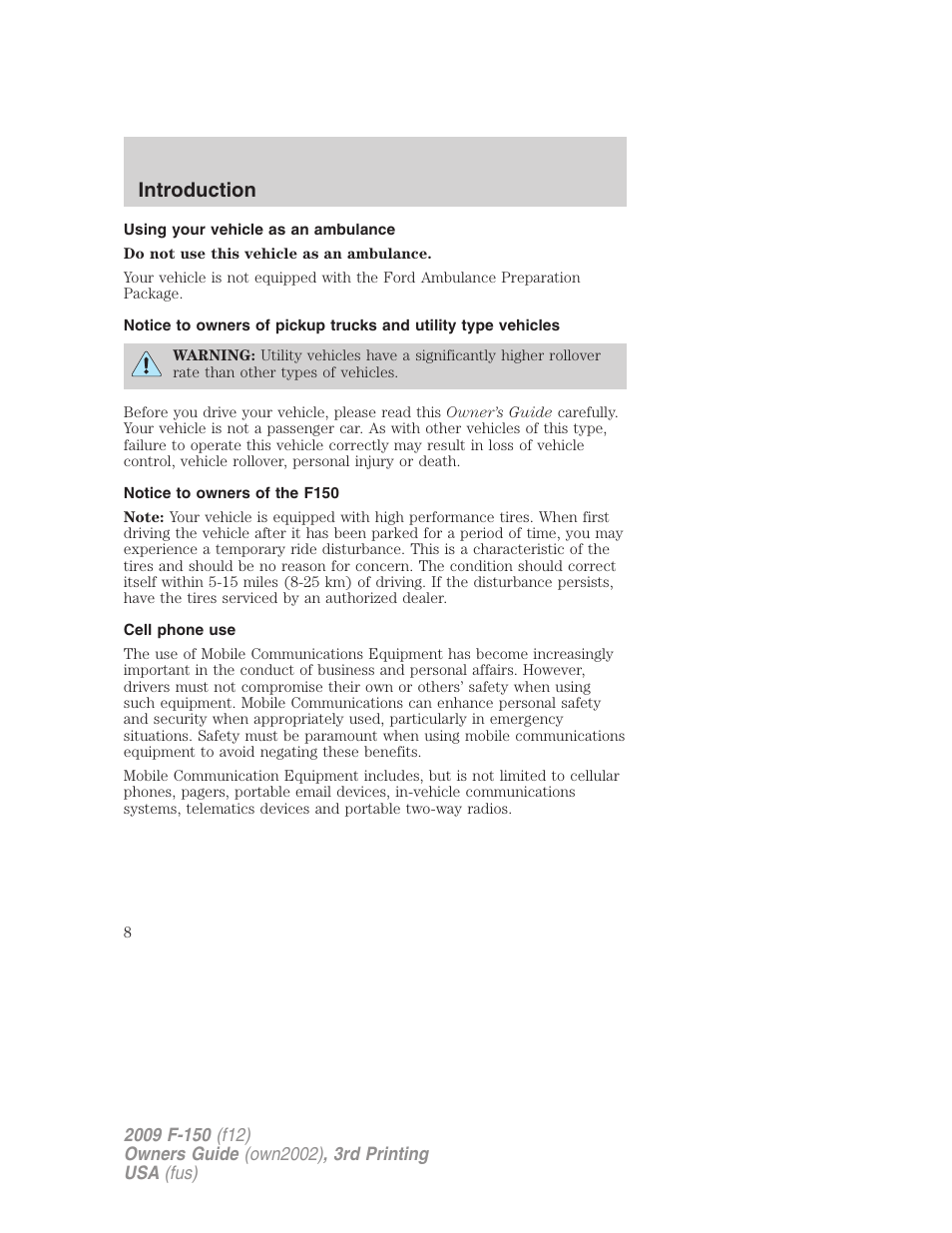 Using your vehicle as an ambulance, Notice to owners of the f150, Cell phone use | Introduction | FORD 2009 F-150 v.3 User Manual | Page 8 / 409