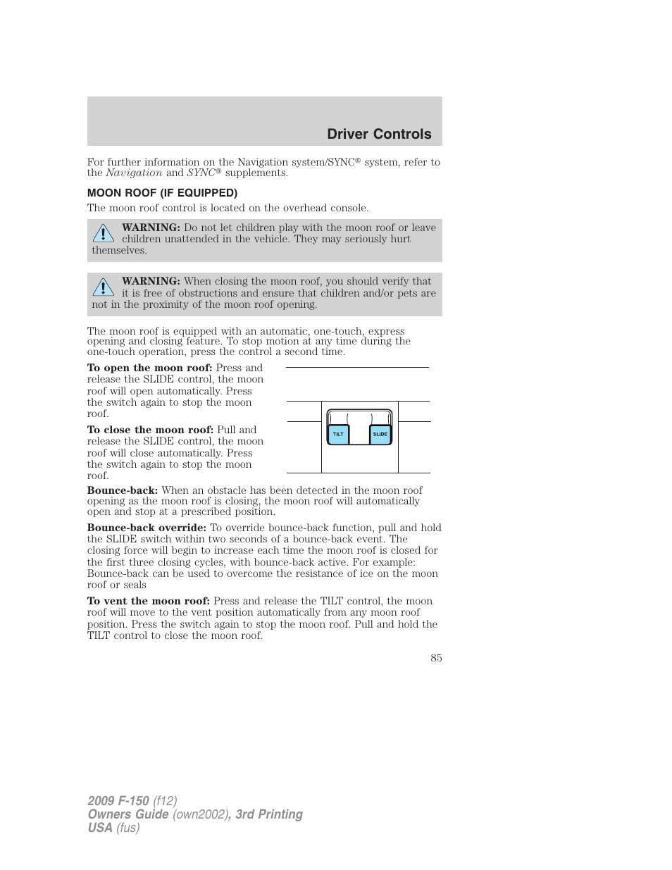 Moon roof (if equipped), Driver controls | FORD 2009 F-150 v.3 User Manual | Page 85 / 409