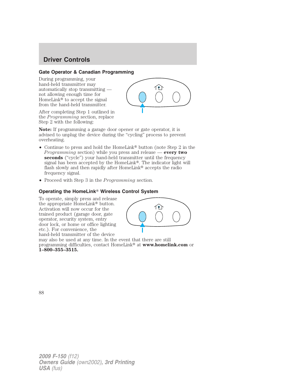 Gate operator & canadian programming, Operating the homelink wireless control system, Driver controls | FORD 2009 F-150 v.3 User Manual | Page 88 / 409