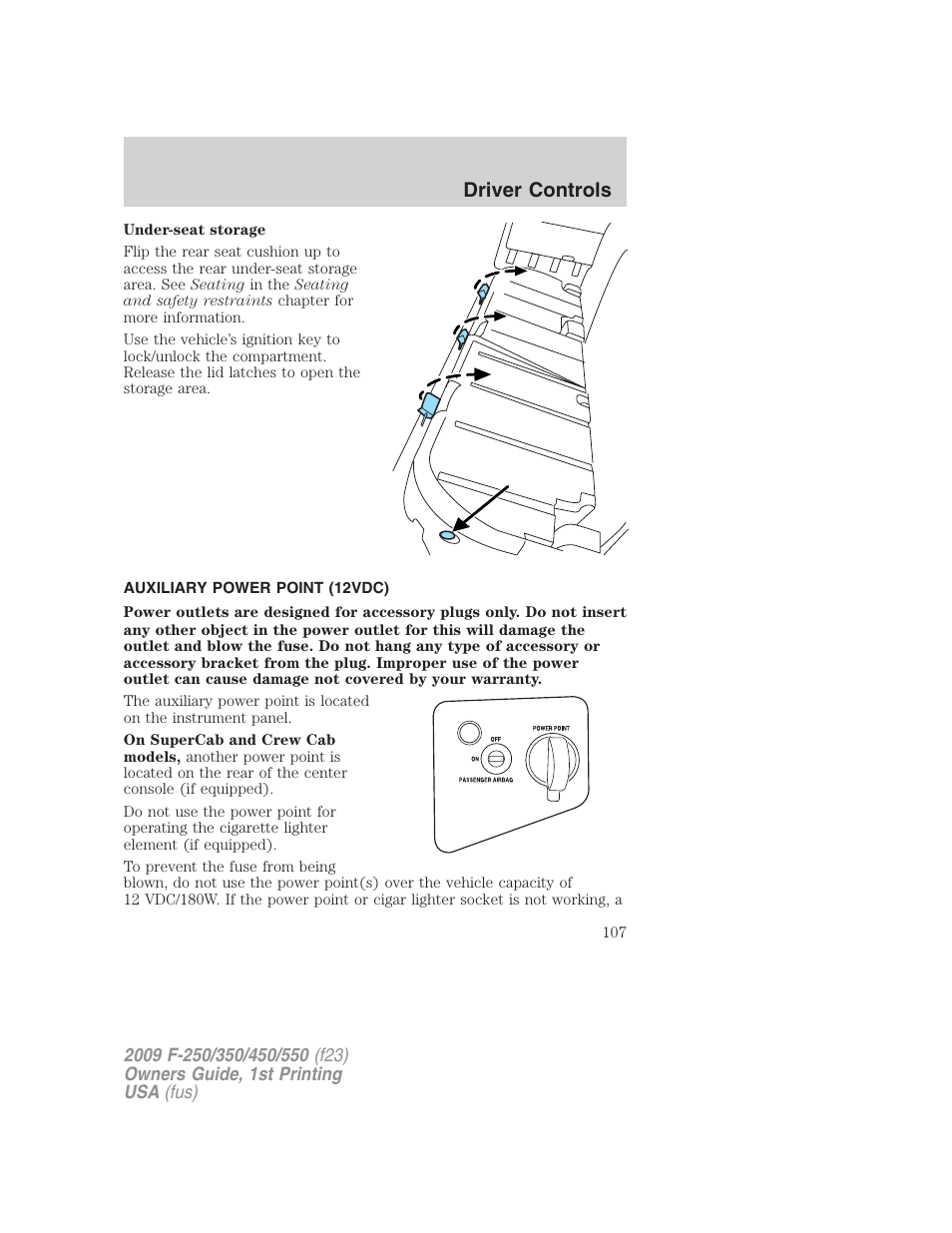 Auxiliary power point (12vdc), Driver controls | FORD 2009 F-550 v.1 User Manual | Page 107 / 418