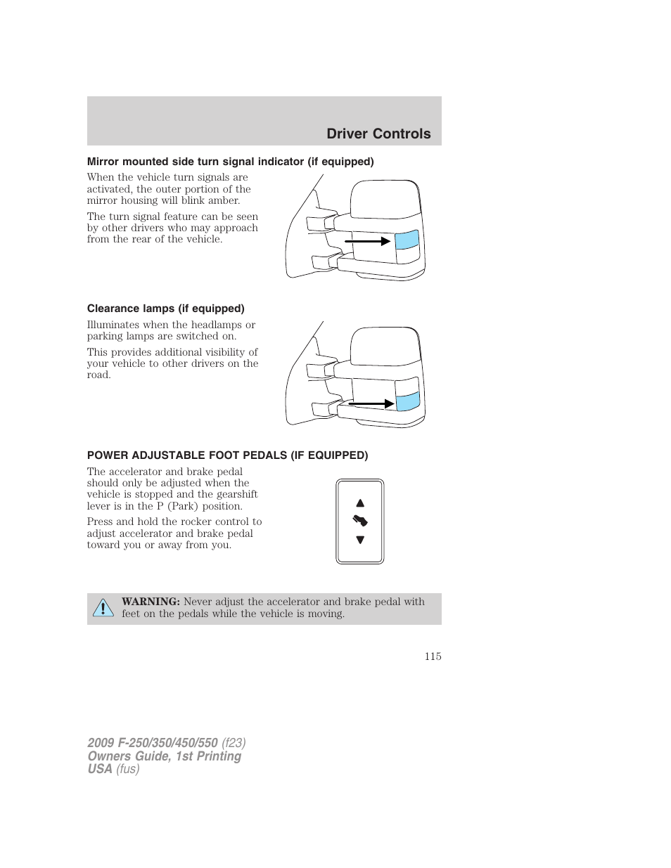 Clearance lamps (if equipped), Power adjustable foot pedals (if equipped), Driver controls | FORD 2009 F-550 v.1 User Manual | Page 115 / 418