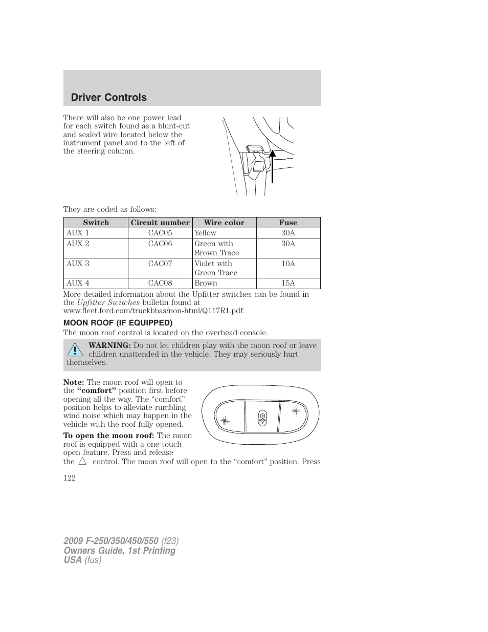 Moon roof (if equipped), Moon roof, Driver controls | FORD 2009 F-550 v.1 User Manual | Page 122 / 418