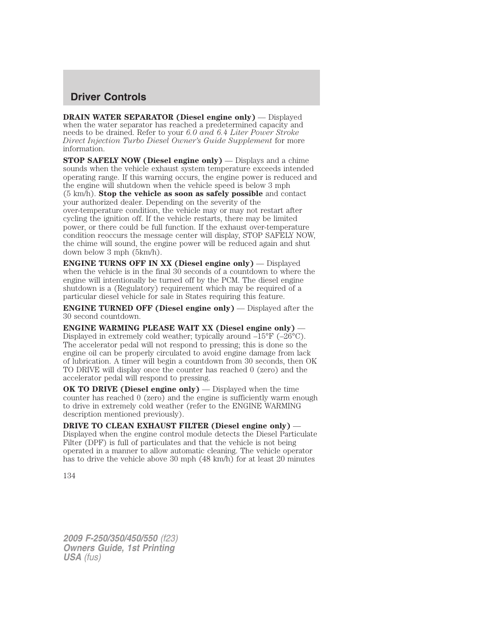 Driver controls | FORD 2009 F-550 v.1 User Manual | Page 134 / 418
